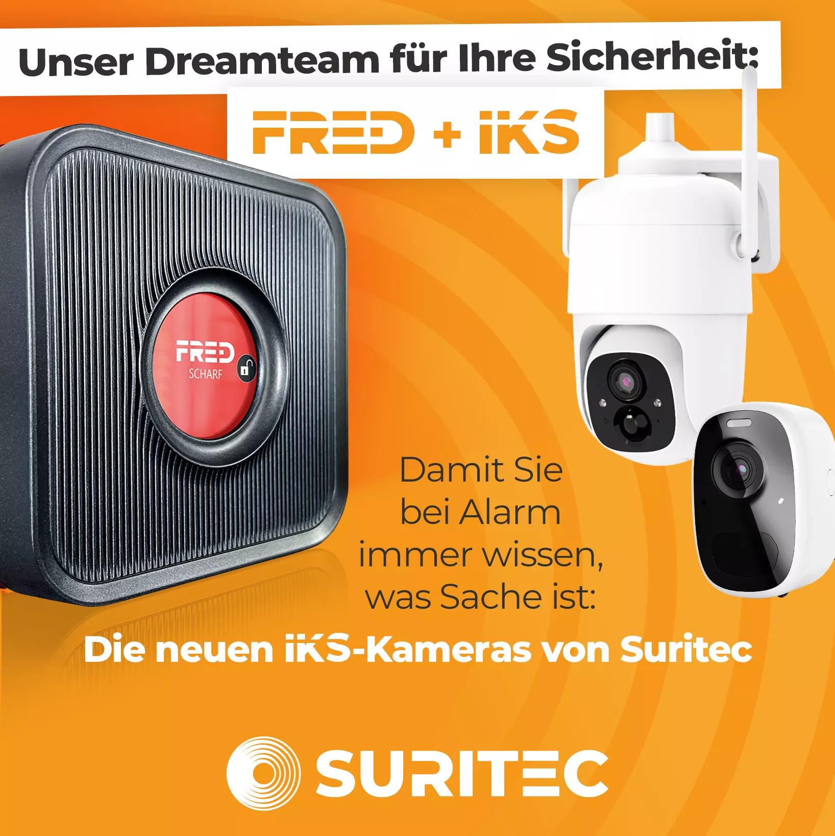 FR.ED Alarmanlage mit IKS Überwachungskameras von Suritec – modernes Einbruchfrühwarnsystem mit Videoüberwachung für Häuser und Unternehmen